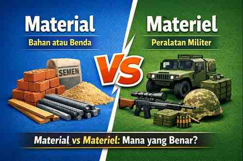 Penulisan yang Benar Material atau Materiel